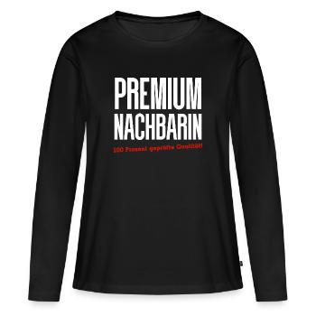 Witziges Nachbar Nachbarin Geburtstagsgeschenk Fun - Frauen Premium Bio Langarmshirt - Schwarz - Vorne - Julia (174cm)