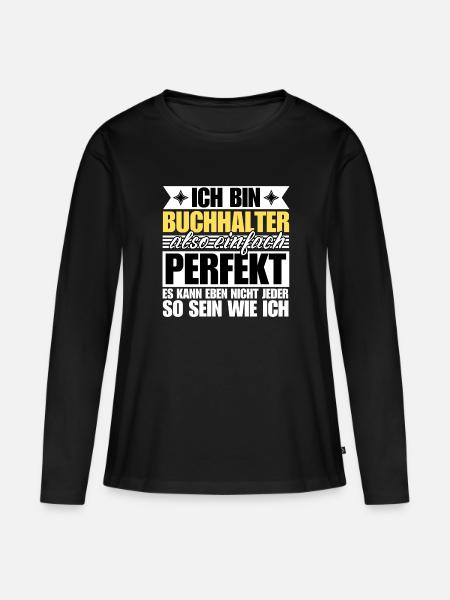 Perfekter Perfekter - Frauen Premium Bio Langarmshirt - Schwarz