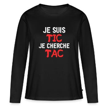 Je Suis TIC Je Cherche TAC - T-shirt manches longues Premium bio Femme - noir - Devant - Julia (174cm)