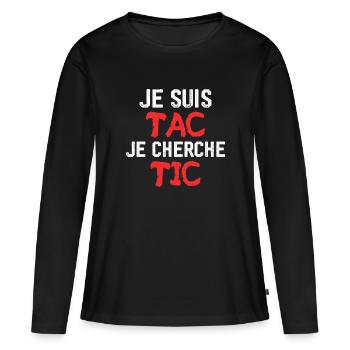 Je Suis TAC Je Cherche TIC - T-shirt manches longues Premium bio Femme - noir - Devant - Julia (174cm)