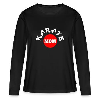 Karate Mom Best Mothers Gift - Women's Premium Organic Long Sleeve Shirt - black - Front - Julia (174cm)