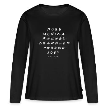 Friends Ross Monica Rachel Chandler Phoebe Joey - Women's Premium Organic Long Sleeve Shirt - black - Front - Julia (174cm)