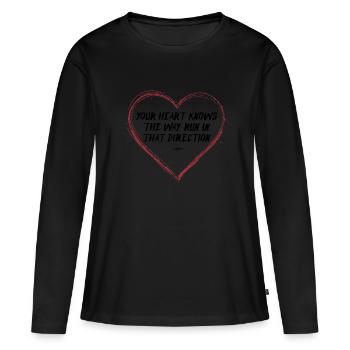 Follow Your Heart - Rumi Quote - Women's Premium Organic Long Sleeve Shirt - black - Front - Julia (174cm)