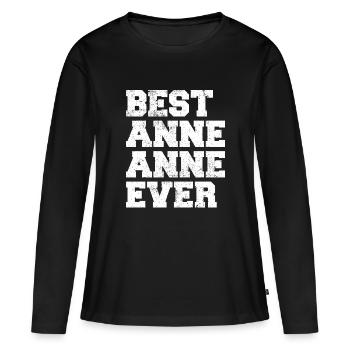 Best Anneanne Ever Türkiye Türkei Oma Omi Türkisch - Frauen Premium Bio Langarmshirt - Schwarz - Vorne - Julia (174cm)