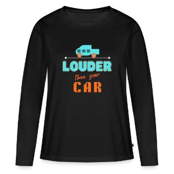 plus bruyant que votre voiture - T-shirt manches longues Premium bio Femme - noir - Devant - Julia (174cm)