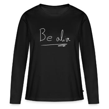 Sei lebendig text - Frauen Premium Bio Langarmshirt - Schwarz - Vorne - Julia (174cm)