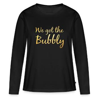 We Got The Bubbly Gold JGA Team Braut - Frauen Premium Bio Langarmshirt - Schwarz - Vorne - Julia (174cm)