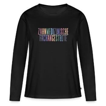 examinierte Zahnmedizinische Fachangestellte - Frauen Premium Bio Langarmshirt - Schwarz - Vorne - Julia (174cm)