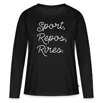 Sport, repos, rires : la belle vie - T-shirt manches longues Premium bio Femme - noir - Devant - Julia (174cm)