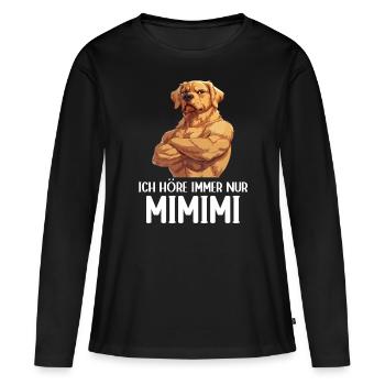 Chien Chiens Je n’entends que Mimimi - T-shirt manches longues Premium bio Femme - noir - Devant - Julia (174cm)