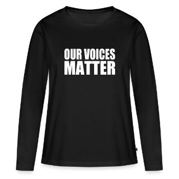 Our voices matter - T-shirt manches longues Premium bio Femme - noir - Devant - Julia (174cm)