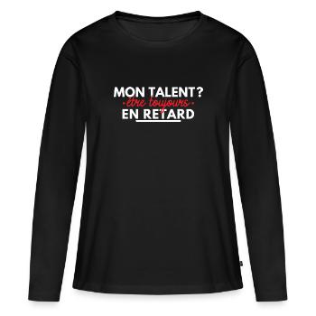 Mon talent ? être toujours en retard. - T-shirt manches longues Premium bio Femme - noir - Devant - Julia (174cm)