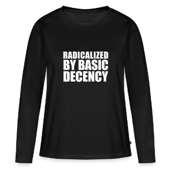 Radicalisés par la décence élémentaire - T-shirt manches longues Premium bio Femme - noir - Devant - Julia (174cm)