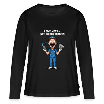 Dicton d’infirmière coriace : Pas de seconde chance - T-shirt manches longues Premium bio Femme - noir - Devant - Julia (174cm)