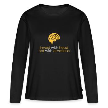 Investissez avec votre tête, pas avec le sentiment - T-shirt manches longues Premium bio Femme - noir - Devant - Julia (174cm)