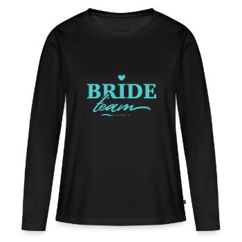 Team Bride - Women's Premium Organic Long Sleeve Shirt - black - Front - Julia (174cm)