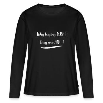 Warum MR kaufen?! ...AD-Feinde - Frauen Premium Bio Langarmshirt - Schwarz - Vorne - Julia (174cm)
