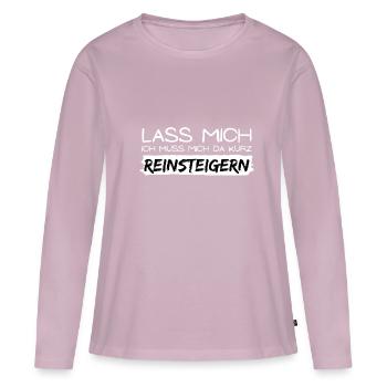 lass mich reinsteigern spruch geschenk idee wut - Frauen Premium Bio Langarmshirt - Altrosa - Vorne - Julia (174cm)