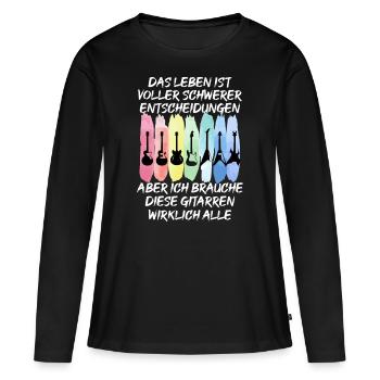 Leben des Gitarristen - schwere Entscheidungen - Frauen Premium Bio Langarmshirt - Schwarz - Vorne - Julia (174cm)