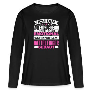 Altenpflegerin Und Heute Emotional - Frauen Premium Bio Langarmshirt - Schwarz - Vorne - Julia (174cm)