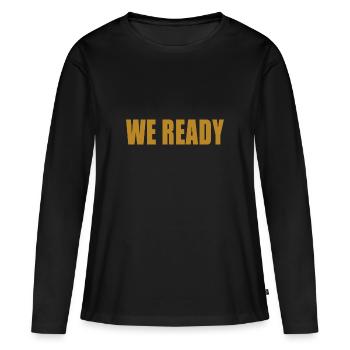 Nous sommes prêts - T-shirt manches longues Premium bio Femme - noir - Devant - Julia (174cm)