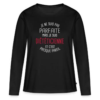 Pas parfaite mais diététicienne - T-shirt manches longues Premium bio Femme - noir - Devant - Julia (174cm)