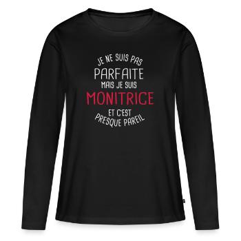 Pas parfaite mais monitrice - T-shirt manches longues Premium bio Femme - noir - Devant - Julia (174cm)