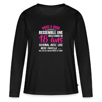Anniversaire humour belle gosse de 18 maman drôle - T-shirt manches longues Premium bio Femme - noir - Devant - Julia (174cm)