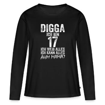 Digga ich bin 17 Ich Kann Alles 17. Geburtstag - Frauen Premium Bio Langarmshirt - Schwarz - Vorne - Julia (174cm)