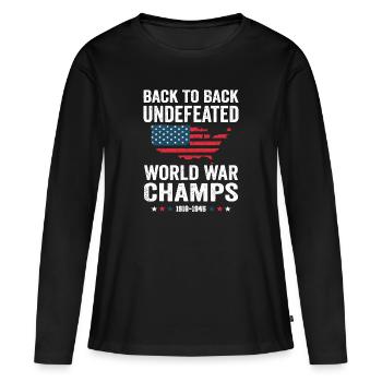 Back To Back Undefeated World War Champs - Women's Premium Organic Long Sleeve Shirt - black - Front - Julia (174cm)