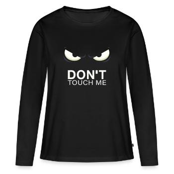 Böser Blick - Fass mich nicht an - Frauen Premium Bio Langarmshirt - Schwarz - Vorne - Julia (174cm)