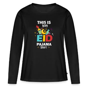 Das ist mein Eid-Pyjama, Ramadan Kareem - Frauen Premium Bio Langarmshirt - Schwarz - Vorne - Julia (174cm)
