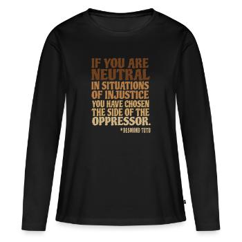 Si vous êtes neutre dans des situations - T-shirt manches longues Premium bio Femme - noir - Devant - Julia (174cm)