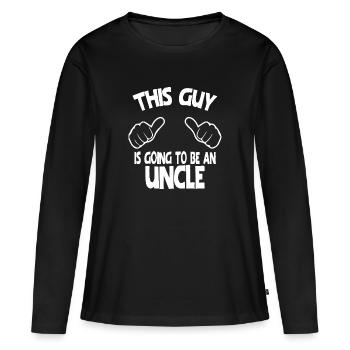 Dieser Typ wird ein Onkel sein - Frauen Premium Bio Langarmshirt - Schwarz - Vorne - Julia (174cm)