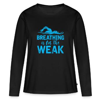 La respiration drôle du nageur est pour les sports faibles - T-shirt manches longues Premium bio Femme - noir - Devant - Julia (174cm)