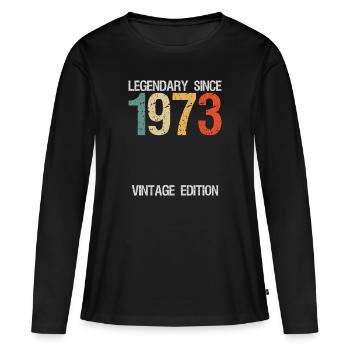 50. Geburtstag Legendary Since 1973 vintage - Frauen Premium Bio Langarmshirt - Schwarz - Vorne - Julia (174cm)