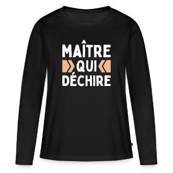 Maître Qui Déchire Remerciements Professeur Homme - T-shirt manches longues Premium bio Femme - noir - Devant - Julia (174cm)