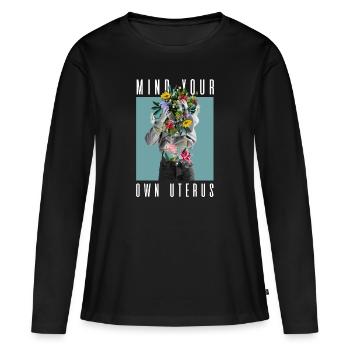 Attention à votre propre utérus Mon corps Mon choix Floral - T-shirt manches longues Premium bio Femme - noir - Devant - Julia (174cm)
