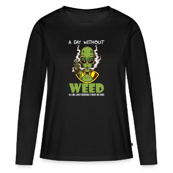 Une journée sans herbe, c’est comme fumer de l’herbe au cannabis - T-shirt manches longues Premium bio Femme - noir - Devant - Julia (174cm)