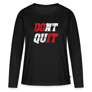 Don't Quit Do it Retro - Frauen Premium Bio Langarmshirt - Schwarz - Vorne - Julia (174cm)