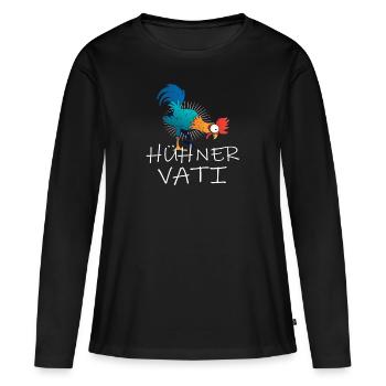 Hühner Vati Huhn - Frauen Premium Bio Langarmshirt - Schwarz - Vorne - Julia (174cm)