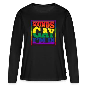 Sounds Gay I m in - T-shirt manches longues Premium bio Femme - noir - Devant - Julia (174cm)