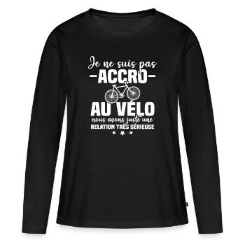Je ne suis pas accro au vélo - T-shirt manches longues Premium bio Femme - noir - Devant - Julia (174cm)