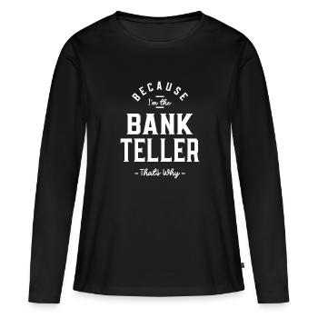 Caissier de banque Profession Travailleur d’anniversaire - T-shirt manches longues Premium bio Femme - noir - Devant - Julia (174cm)