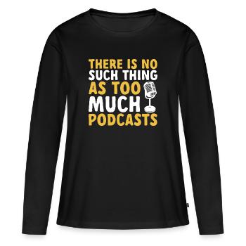 Podcasteur Podcast - T-shirt manches longues Premium bio Femme - noir - Devant - Julia (174cm)