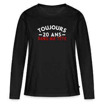 Toujours 20 ans dans ma tête - T-shirt manches longues Premium bio Femme - noir - Devant - Julia (174cm)