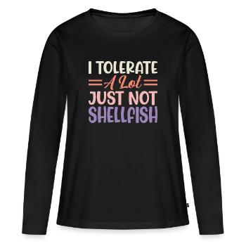 Je tolère beaucoup de choses, mais pas les crustacés - T-shirt manches longues Premium bio Femme - noir - Devant - Julia (174cm)