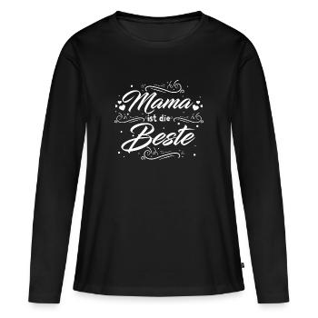 Mama Ist Die Beste - Mutter Muttertag Geschenk Mam - Frauen Premium Bio Langarmshirt - Schwarz - Vorne - Julia (174cm)