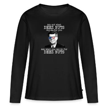 Was k�nnen Sie f�r Deez Nuts Jfk John Kennedy tun? - Frauen Premium Bio Langarmshirt - Schwarz - Vorne - Julia (174cm)