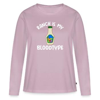 Ranch Is My Bloodype Ranch Dressing - Women's Premium Organic Long Sleeve Shirt - dusky pink - Front - Julia (174cm)